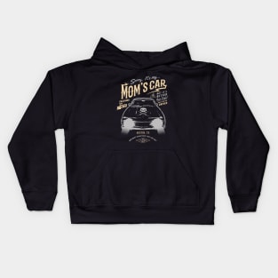 It's My Mom's car Kids Hoodie